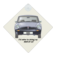 MGB GT LE 1980 Car Window Hanging Sign